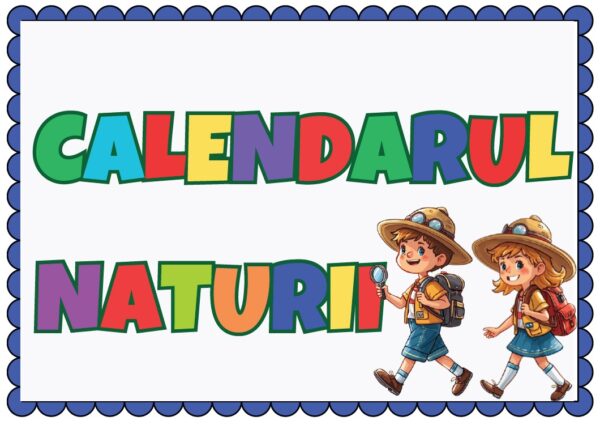 🌿 Calendarul Naturii Exploratori – Set Educațional Digital Printabil pentru Grădiniță și Școală (PDF)