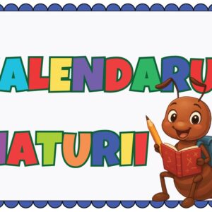 🌿 Calendarul Naturii Furnicuțe – Set Educațional Digital Printabil pentru Grădiniță și Școală (PDF)
