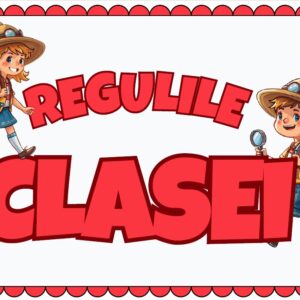 Regulile Clasei Exploratori – Set Digital Printabil pentru Managementul Clasei și Disciplina Pozitivă