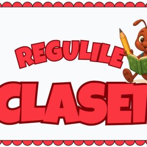 Regulile Clasei Furnicuțe – Set Digital Printabil pentru Managementul Clasei și Disciplina Pozitivă