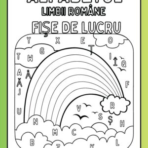 🔤 Alfabetul Limbii Române – Fișe de Lucru Printabile (PDF)