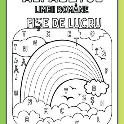 🔤 Alfabetul Limbii Române – Fișe de Lucru Printabile (PDF)